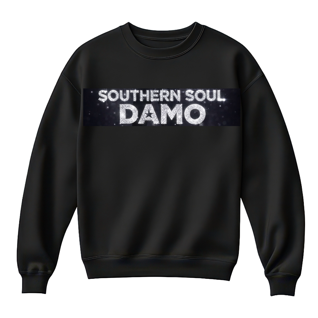 Southern Soul Damo - Black Sweat shirt